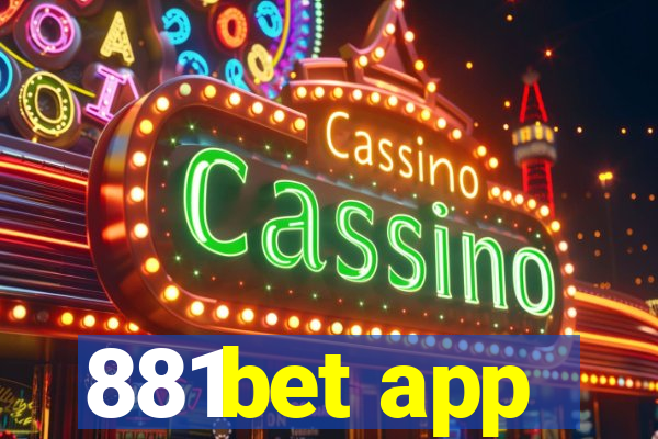 881bet app